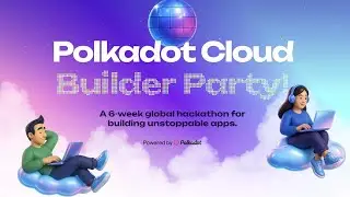 Polkadot Builder Party: Знакомство с продуктами Polkadot