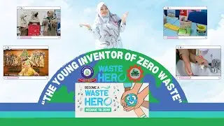 Outstanding Entries - The Young Inventor of Zero Waste - Southeast Asian Waste Hero Awards 2023