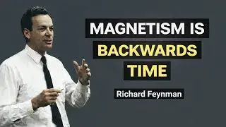 Why Do Magnets Work? Feynman&rsquo;s Answer Will SHATTER Your Reality [ Richard Feynman