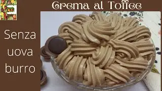 Deliziosa Vellutata Crema al Toffee🍫Delicious Velvety Toffee Cream🍫
