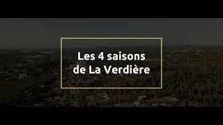 LES 4 SAISONS DE LA VERDIERE