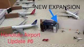 NEW EXPANSION!! | Daron / Gemini Jets Honolulu Airport Update #6 (thanks for the rapid gain to 500!)