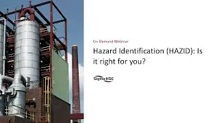 Hazard Identification HAZID: Is it right for you?