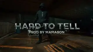 Hard To Tell [Prod. Mafiason & Tritely] (Official Music Video)