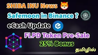 Shib Latest Update | Flnpond FLPD Coin | Safemoon in Binance | eCash(XEC) Latest Update | CQT93
