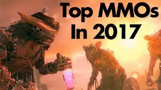 Top 3 MMORPGs in 2017 for Casual players