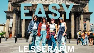 [K-POP IN PUBLIC] INTRO + EASY [LE SSERAFIM] 쉬운 레 세라핌  - DANCE COVER BY NA-BI from México