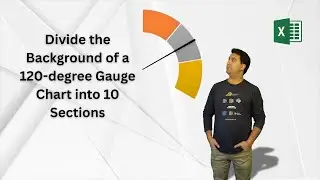How to Create a 120-degree Gauge Chart in Excel