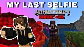 This is last selfie in my hardcore World? HARDCORE minecraft tamil