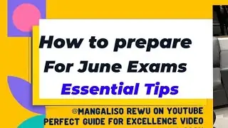 How to prepare for June exams