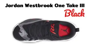 BLACK Jordan Westbrook One Take III DETAILED LOOK and Release Update