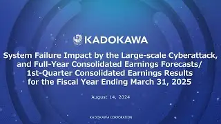 System Failure Impact by the Cyberattack, and FY24 Full-Year Earnings Forecasts/1Q Earnings Results
