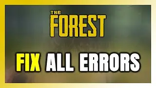How to FIX The Forest All Errors