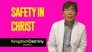 Safety In Christ | Loref Meetei | KingdomDestiny