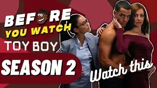 Toy Boy: Season 1 Recap