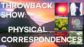 Throwback Show: Physical Correspondences - Swedenborg and Life
