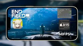 Arknights: Endfield iPhone 13 - Gameplay & Performance Test