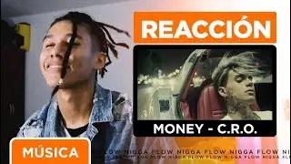 [REACCI&Oacute;N] C.R.O - MONEY (Shot by BALLVE) 👽⚡ MI SECUELA DE TUMBANDO EL CLUB