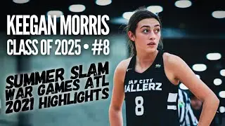 Keegan Morris &bull; Class of 2025 &bull; Guard &bull; Insider Exposure War Games Atlanta & Summer Slam Highlights