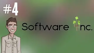 Let's Play: Software Inc - Ep. 4 - Games with Tom!