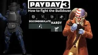 Руководство PAYDAY 3: Как бороться с Бульдозером.