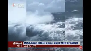 iNews NTT - Gelombang Tinggi Terjang Perairan Alor, Air Laut Masuk ke Dalam Kapal