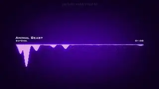 SefChol ♪ Animal Beast  #EDMDramatic