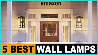 5 Best Wall Lamps 2024