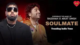 Soulmate Live – Badshah x Arijit Singh | Ek Tha Raja Official Video