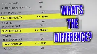 NHL 22 Here's The Difference in Easy, Medium, and Hard Trade Difficulty in Franchise Mode!