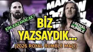 2026 ROYAL RUMBLE MAÇINI BİZ YAZSAYDIK?