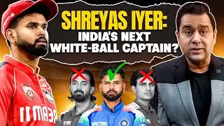 Shreyas Iyer Makes History! Next Captain for India in White-Ball Cricket? | Aakash Chopra Explains