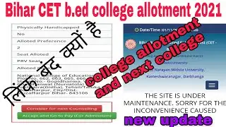 Bihar B.ed College Allotment 2020 | Bihar b.ed college allotment 2021 | Bihar b.ed latest news 2020,
