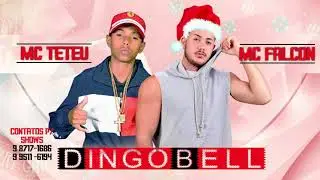 MC FALCON &ndash; DINGO BELL FEAT MC TETEU &ndash; REMIX BREGA FUNK (F30 NO BEAT)
