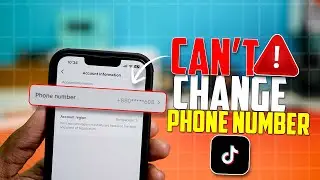 Fix TikTok Can't Change Phone Number on iPhone | Unable to Update Phone Number