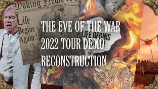 Jeff Wayne - The Eve Of The War (2022 Tour Demo Reconstruction & Visual Commentary)