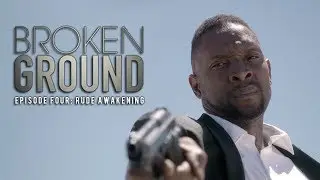 WSHH x OBE Presents: Broken Ground Episode 4 &ldquo;Rude Awakening&rdquo;
