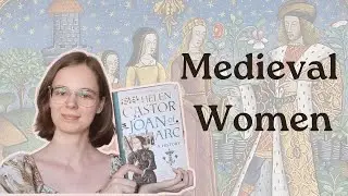 My favourite books about medieval women