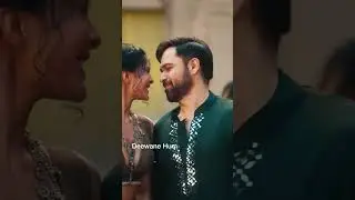 dewanne hum nahin hote.#reels #song #youtube #shorts #dailytrending #imranhashmi #jaqulinefernandez