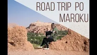 Road trip po Maroku
