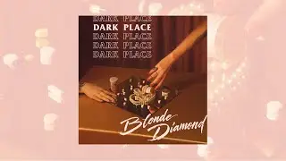 Dark Place (Official Audio)