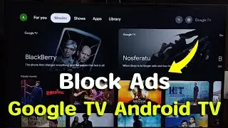 How to Block Ads on Any Google TV Android TV 2025 | 3 Effective Methods for Ad-Free Experience
