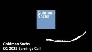 Goldman Sachs (NYSE: GS) - Q1 2025 Earnings Call