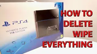How To Factory Reset Completely Erase Everything PS4
