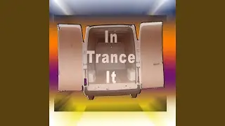 In Trance It