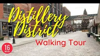Distillery District Toronto Walking Tour