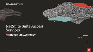 NetSuite SuiteSuccess for Services: Resource Management