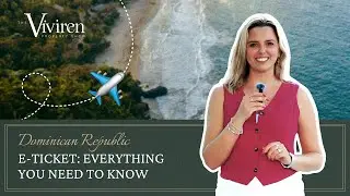 Dominican Republic E-Ticket: Everything You Need to Know