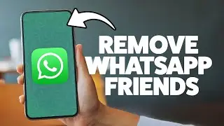 How To Delete WhatsApp Contacts 2025 (iPhone & Android)