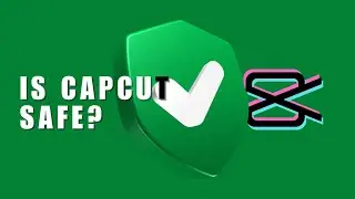 Is Capcut Safe? Understanding Capcut&rsquo;s Privacy Policy